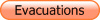 Evacuations